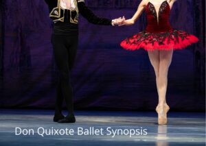 Don Quixote Ballet Synopsis