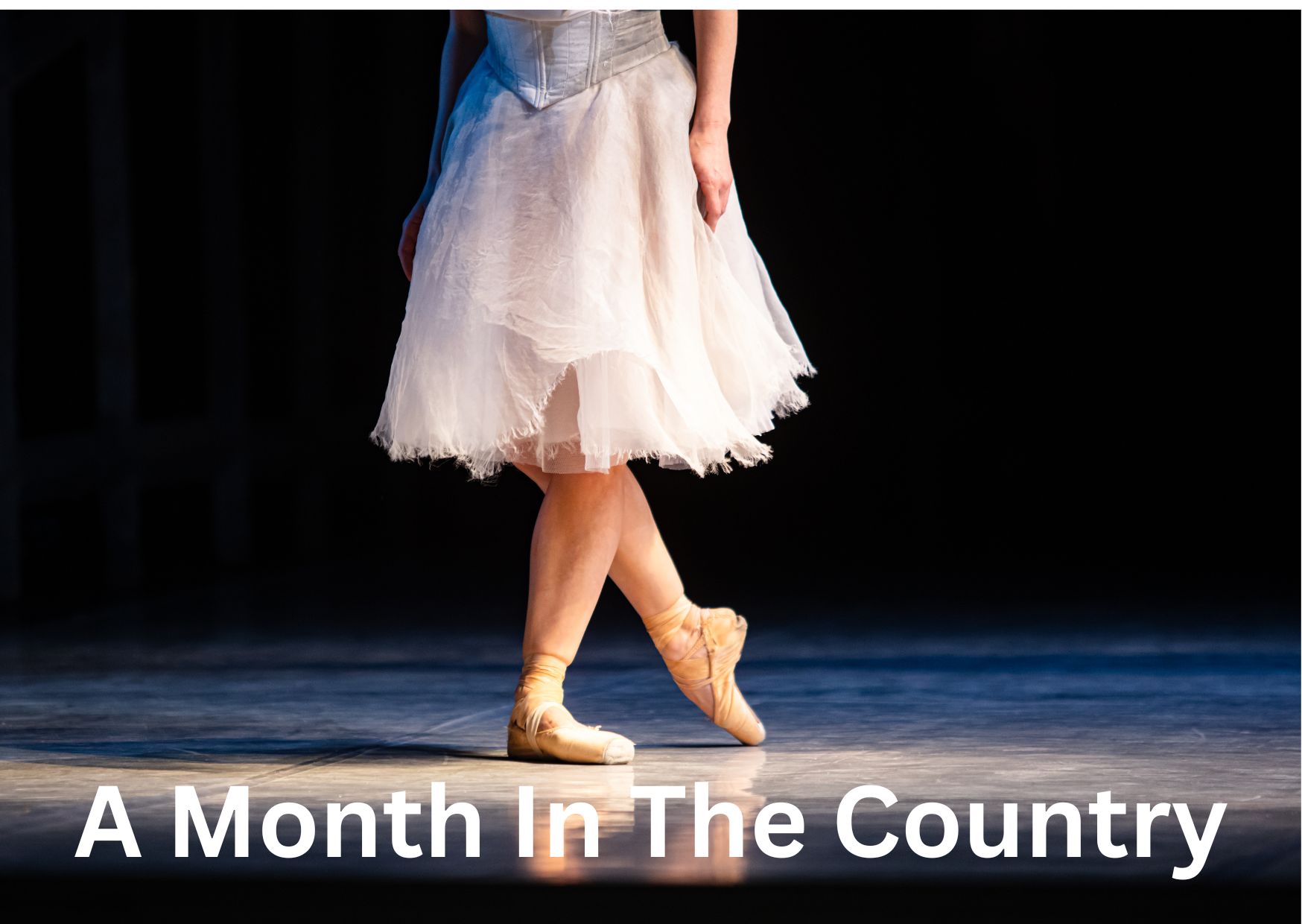 a month in the country ballet